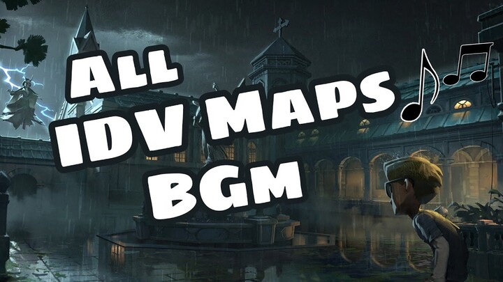 All Identity V Maps Background Music (Season 18)