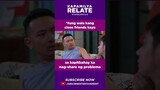 ‘Yung wala kang close friends kaya sa kapitbahay ka nag-share ng problema | Kapamilya Shorts