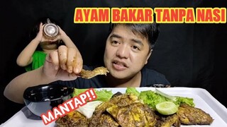 MAKAN AYAM BAKAR TANPA NASI, ADA YANG SUKA GENK ? SILAHKAN DI COBA