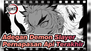 Pernapasan Api Terakhir | Adegan Demon Slayer