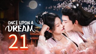 0nce Upon @ Dream = Ep 21/24