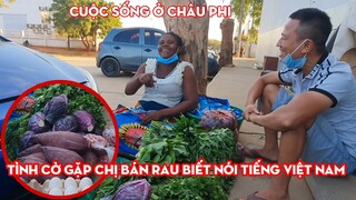 Chị Bán Rau Đáng Yêu ở Châu Phi Biết Nói Tiếng Việt Nam