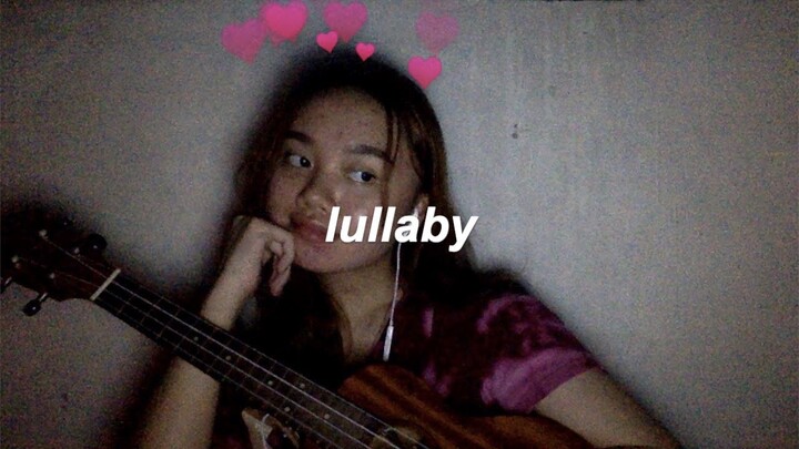 lullaby - lateeya (cover)