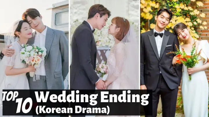[Top 10] KDramas with Wedding Ending | Wedding Korean Drama