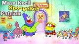 Masa Kecil SpongeBob Patrick Dan Super Hero Bikini Bottom ! Cerita Kartun SpongeBob