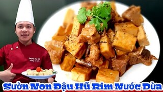 Cách làm món Sườn Non Kho + Đậu Hũ Rim Nước Dừa || Cho Bữa Cơm Gia Đình thêm Ngon Miệng