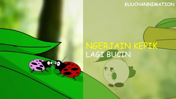 NGERJAIN KEPIK BUCIN | #Animasiindonesia