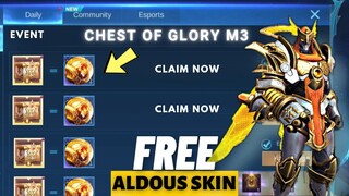 PERMANENT ALDOUS M1 SKIN CLAIM TODAY! FROM CHEST OF GLORY | MLBB NEW M3 EVENT | MOBILE LEGENDS