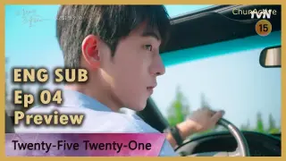 Twenty Five Twenty One Episode 4 Preview [Eng Sub]