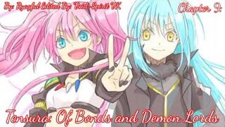 Tensura: Of Bonds and Demon Lords || By: Ryagful || Chapter 9