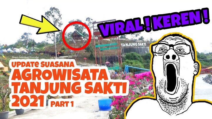 Agrowisata Tanjung Sakti (Suasana Oktober 2021) | Part 1 |