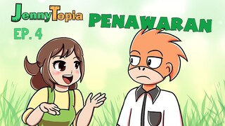 JennyTopia Ep4 : Penawaran