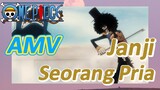 [One Piece] AMV | Janji Seorang Pria