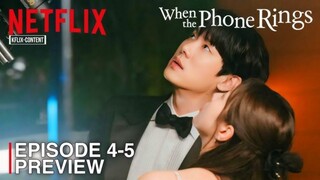 When the phone rings episode 4-5 preview