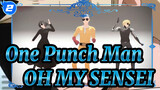 [One Punch Man/MMD] OH MY SENSEI (Oh My Juliet) - Saitama_2