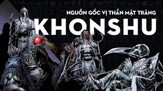 Khonshu Đáng Sợ Như Thế Nào Trong Comic?