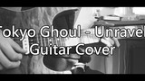 (Gitar Listrik) Tokyo Ghoul OP - Sampul Unravel (dengan partitur musik) (pengenalan mendetail)