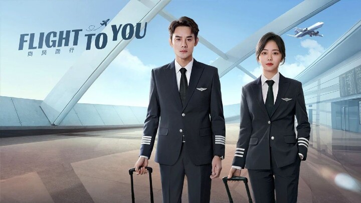 FLIGHT TO YOU EP 33 ENG SUB