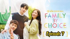 Family by choice Episode 7 //Eng Sub//2024//🇰🇷//