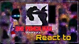 OPM react to Saitama + Cosmic Garou || Part 3/? || GCRV || One Punch Man ||