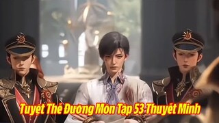 Đấu La Đại Lục 2 Tuyệt Thế Đường Môn Tập 53 Thuyết Minh Full HD | 斗罗大陆2：绝世唐门 第53集