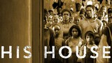 His House 2020 HD [English Subtitle]