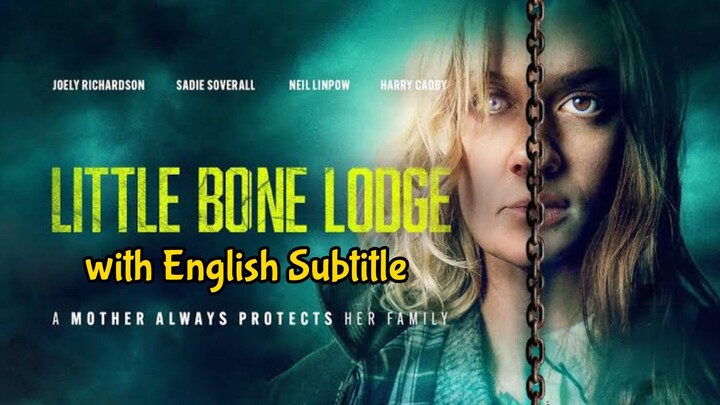 LITTLE BONE LODGE 2023 may English Subtitle na din po