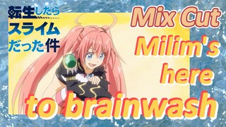 [Slime]Mix Cut |   Milim's here to brainwash