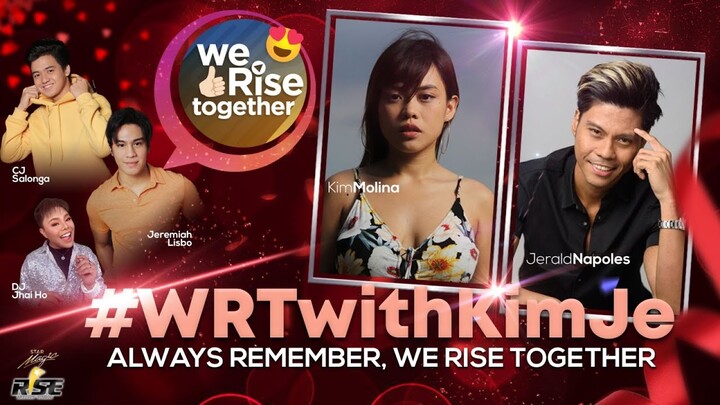 #WeRiseTogether LIVE with Kim Molina, Jerald Napoles | #WRTwithKimJe