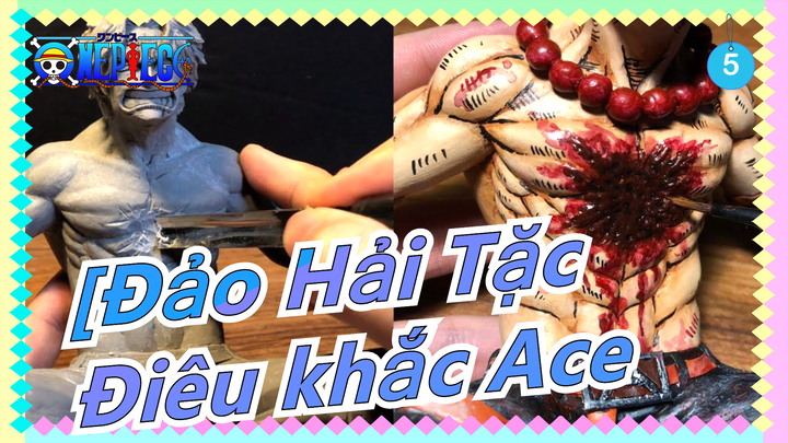 [Đảo Hải Tặc] Điêu khắc Ace_5