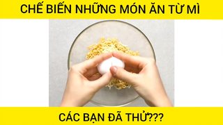 Nhũng Món Ăn Thú Vị Từ Mì Mà Các Bạn Không Biết #videohaynhat