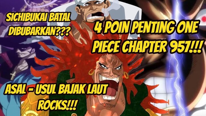 4 Poin Penting One Piece Chapter 957! Asal - Usul Bajak Laut Rocks! Sichibukai Batal Dibubarkan?