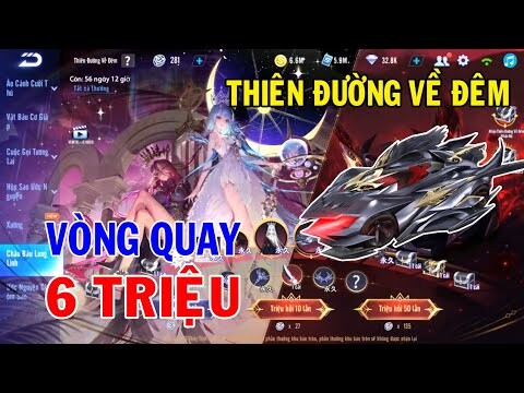 ZingSpeed Mobile | Full Vòng Quay Ma Pháp Cùng Xe A Thiên Đường Về Đêm