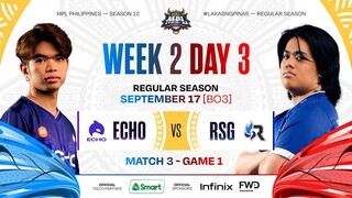 MPL PH S12 - W2D3 - ECHO vs RSG - GAME 1