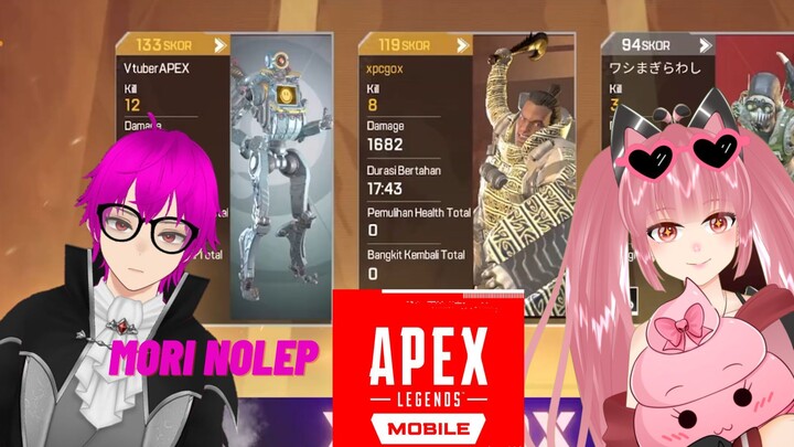 APEX LEGENDS MOBILE : PASTI WIN BERSAMA MORI NOLEP