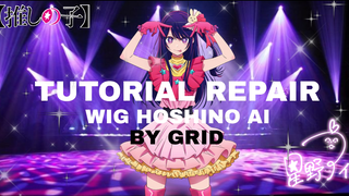 TUTORIAL REPAIR WIG /HOSHINO AI / BY GRID