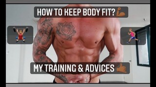 HOW TO KEEP BODY FIT / КАК Я ДЕРЖУ СВОЕ ТЕЛО В ФОРМЕ