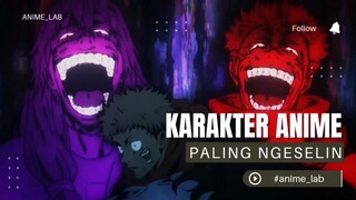 karakter anime paling ngeselin