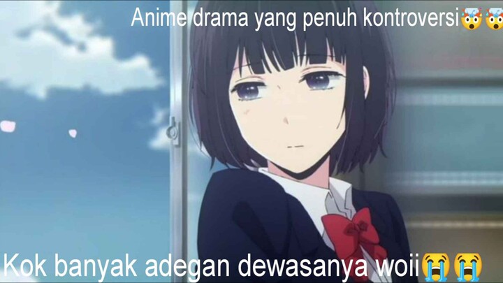 Anime romance-drama yang apalah ini🫠 (banyak kontroversinya) | Anime Review - Kuzu No Honkai