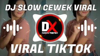 DJ SLOW CEWEK VIRAL TIKTOK ||TERGIANG GIANG X MAMA MUDA (Dany Saputra)