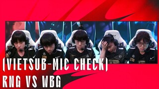 Mic Check - RNG vs WBG (Vietsub) | LPL Mùa Xuân 2022 | "Rồng Còn Chưa Ăn Xong Mà, Gia Đình Mình Ơi!"