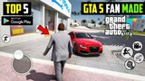 Top 5 Best GTA V Fan Made Games for android l New Games 2024 (gta 5 fan made)