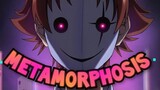 METAMORPHOSIS - INTERWORLD (Sped Up) Ayanokoji Kyotaka [AMV]