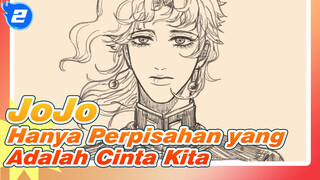 JoJo
Hanya Perpisahan yang Adalah Cinta Kita_2