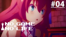 No Game No Life - Episode 04 [Subtitle Indonesia]