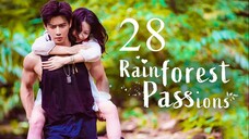 EP28 Rainforest Passions (2024)