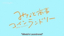 Minato Shouji Coin Laundry EP.5