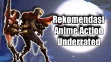 Anime Bagus Tapi Jarang Yang Tahu! ini dia 3 Rekomendasi Anime Action Underrated