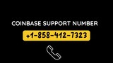 Coinbase—Support （+1⁙°858▰°412⁙°7323︶）  USA Number Online