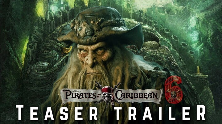 Pirates of Caribbean 6: Davy Jones Resurrection | Teaser Tailer (2024) - Disney Studio's Concept